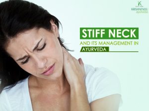Stiff neck & its management in Ayurveda