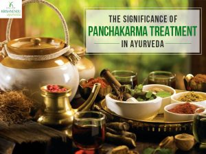 The significance of Panchakarma tratment in Ayurveda