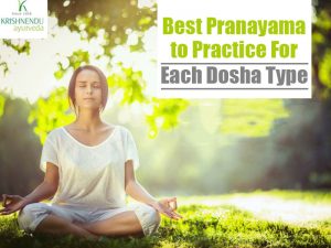 Best Pranayama to Practice For Each Dosha