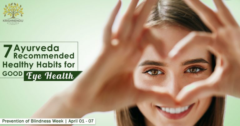 Read more about the article Ayurveda Recommended Healthy Habits for Good Eye Health