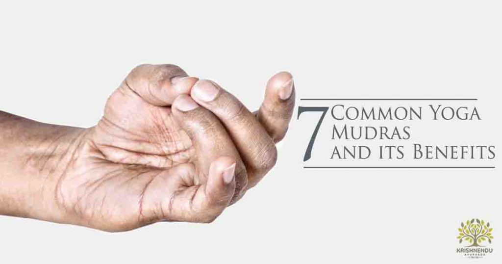 7 Yoga Mudras and its Benefits Krishnendu Ayurveda